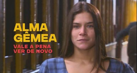 TV Globo confirma estreia de "Alma Gêmea" para o mês de abril